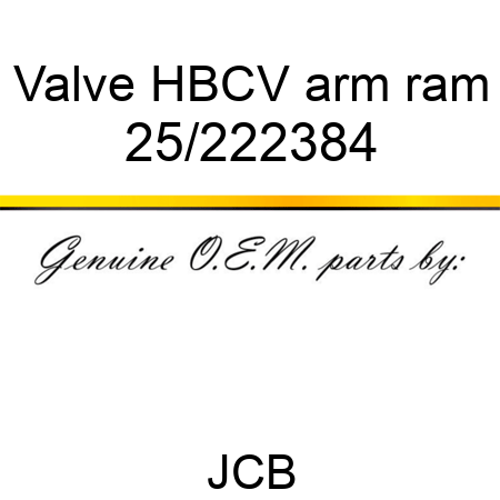 Valve HBCV arm ram 25/222384