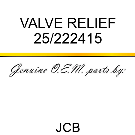 VALVE RELIEF 25/222415