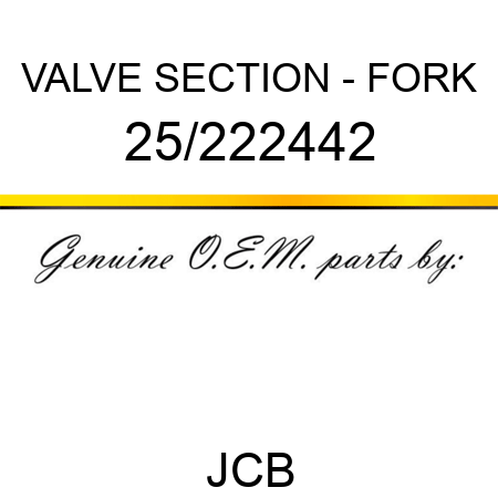 VALVE, SECTION - FORK 25/222442