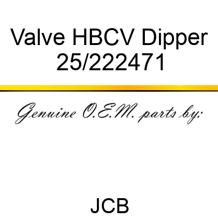 Valve HBCV Dipper 25/222471