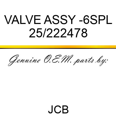VALVE ASSY -6SPL 25/222478