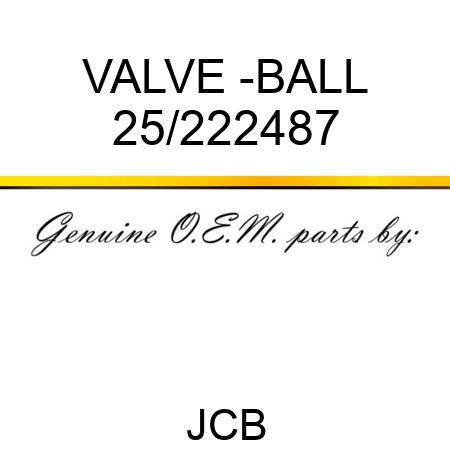 VALVE -BALL 25/222487