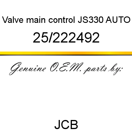 Valve, main control, JS330 AUTO 25/222492