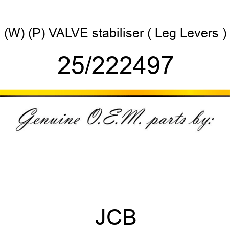 (W) (P) VALVE stabiliser ( Leg Levers ) 25/222497