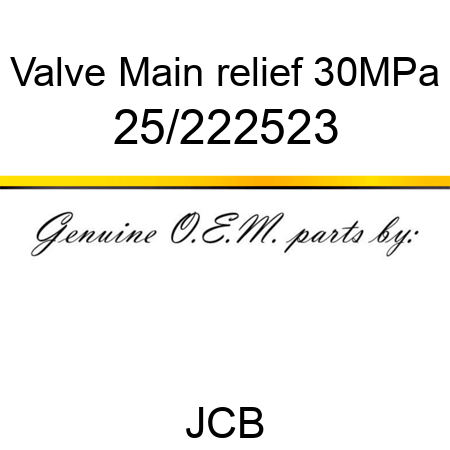 Valve, Main relief, 30MPa 25/222523