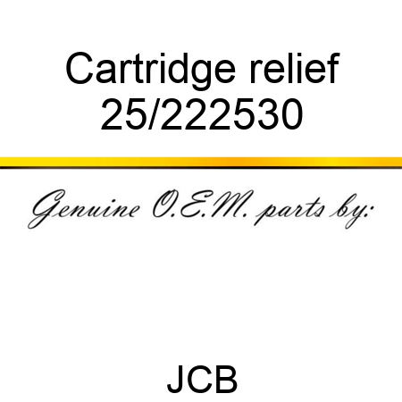 Cartridge relief 25/222530
