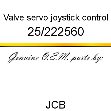 Valve, servo, joystick control 25/222560