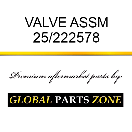 VALVE ASSM 25/222578