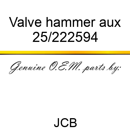 Valve hammer aux 25/222594