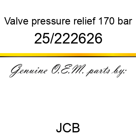 Valve, pressure relief, 170 bar 25/222626