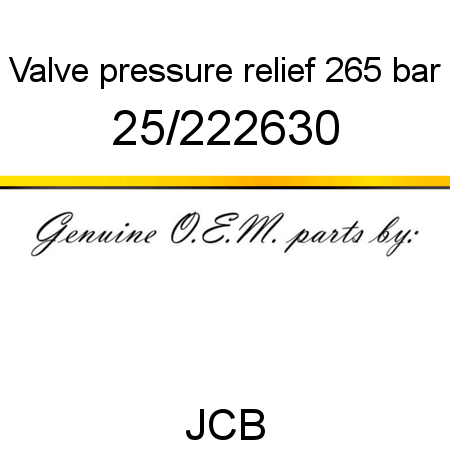 Valve, pressure relief, 265 bar 25/222630