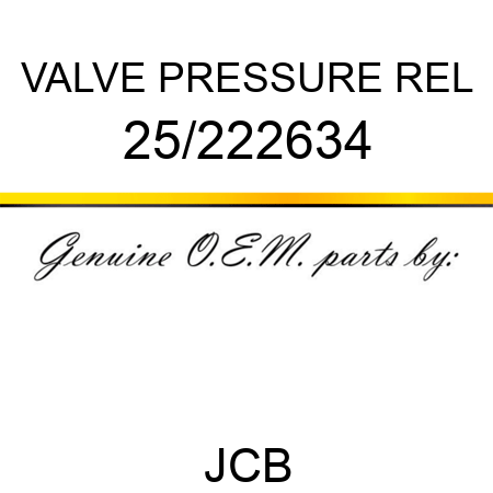 VALVE PRESSURE REL 25/222634