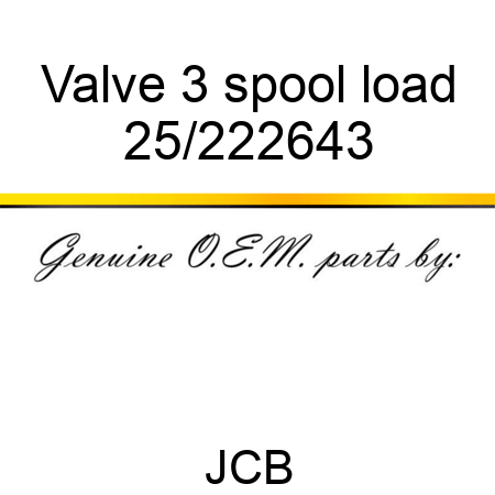 Valve 3 spool load 25/222643