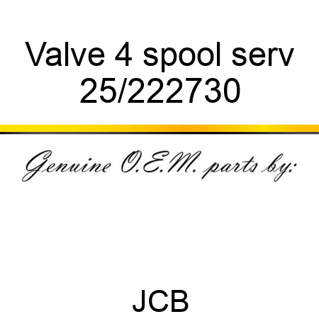 Valve 4 spool serv 25/222730