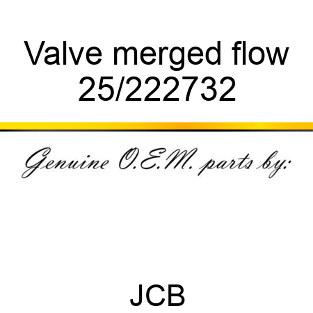 Valve merged flow 25/222732