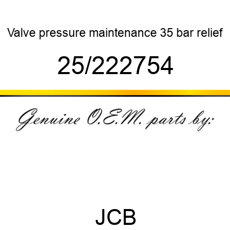 Valve, pressure maintenance, 35 bar relief 25/222754