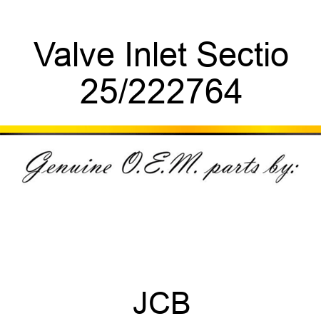 Valve Inlet Sectio 25/222764