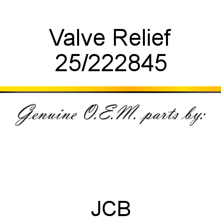 Valve, Relief 25/222845
