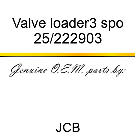 Valve loader,3 spo 25/222903