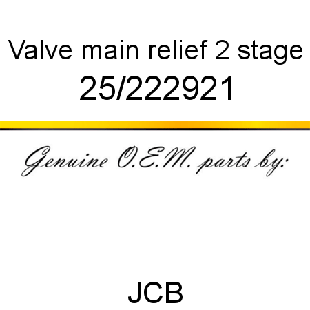 Valve, main relief, 2 stage 25/222921