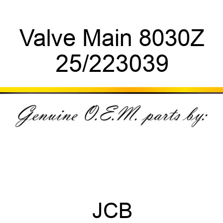 Valve Main 8030Z 25/223039