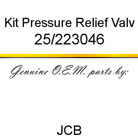 Kit, Pressure Relief Valv 25/223046