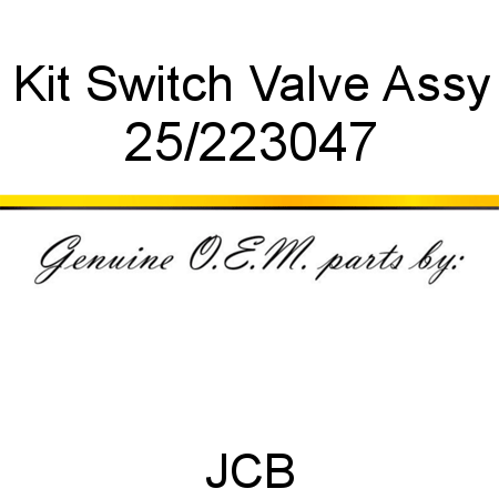 Kit, Switch Valve Assy 25/223047