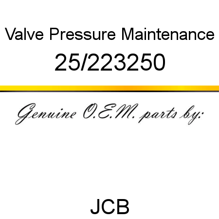 Valve, Pressure Maintenance 25/223250
