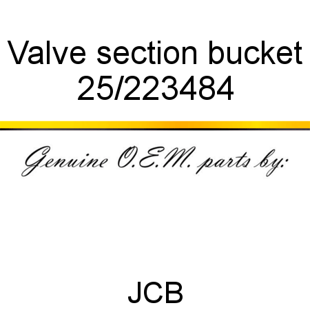 Valve, section bucket 25/223484