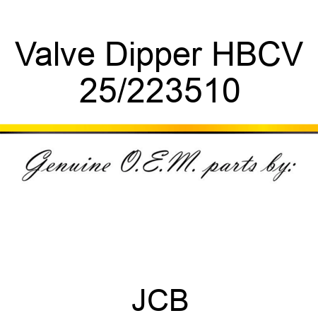 Valve Dipper HBCV 25/223510