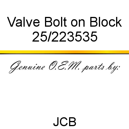 Valve, Bolt on Block 25/223535