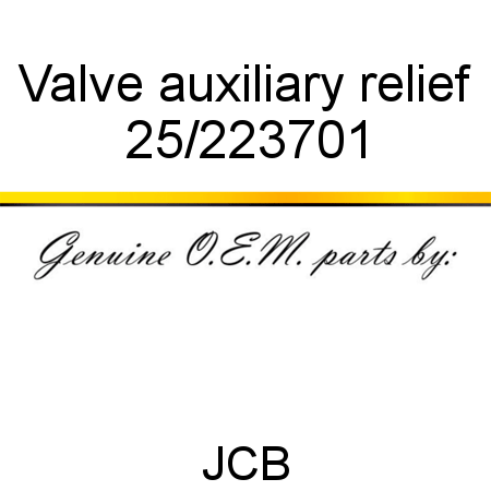 Valve, auxiliary relief 25/223701