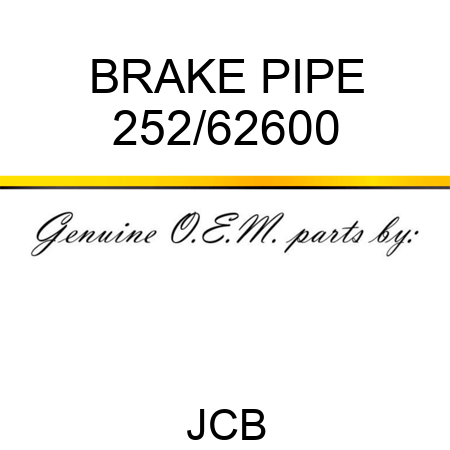 BRAKE PIPE 252/62600