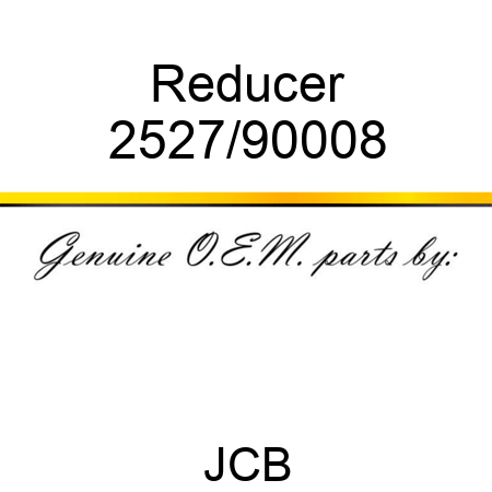 Reducer 2527/90008