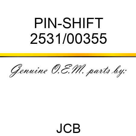 PIN-SHIFT 2531/00355