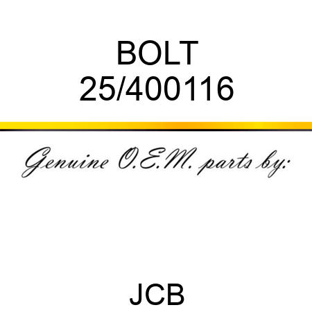 BOLT 25/400116