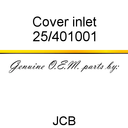 Cover, inlet 25/401001