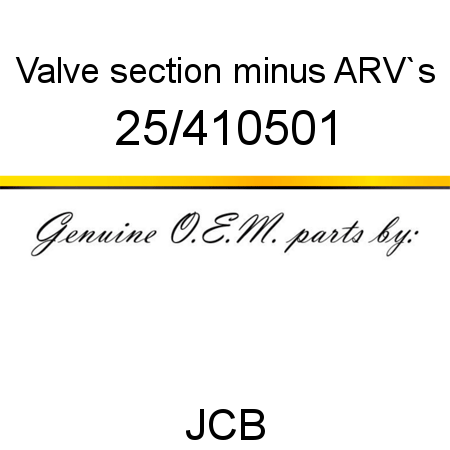 Valve, section, minus ARV`s 25/410501