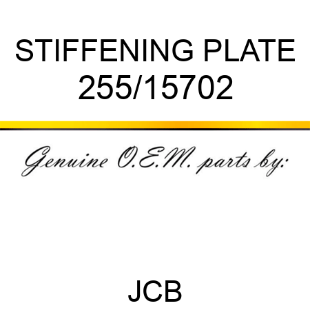 STIFFENING PLATE 255/15702