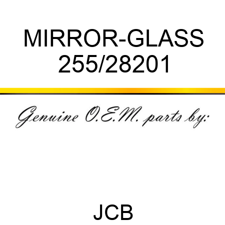MIRROR-GLASS 255/28201