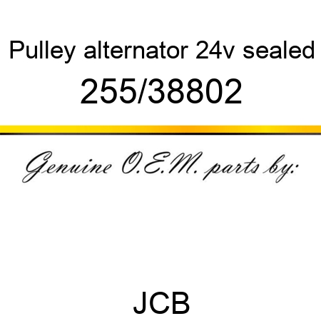 Pulley, alternator, 24v sealed 255/38802