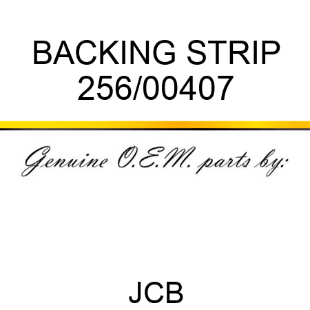 BACKING STRIP 256/00407