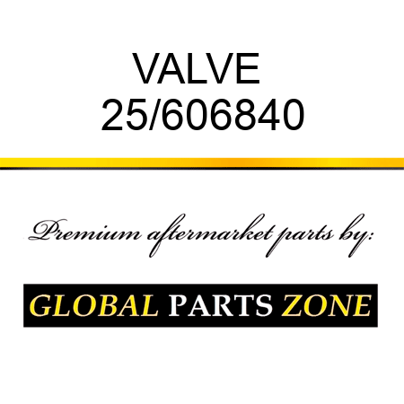 VALVE  25/606840