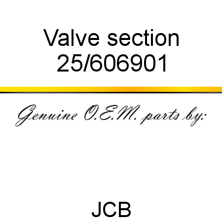 Valve, section 25/606901