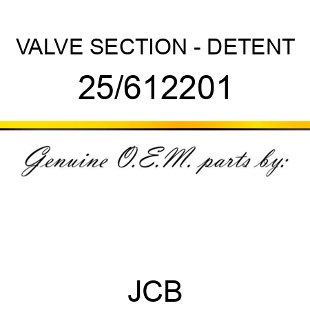 VALVE SECTION - DETENT 25/612201