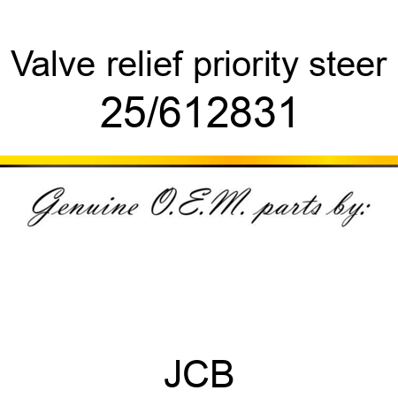 Valve, relief, priority steer 25/612831