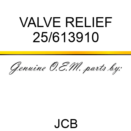 VALVE RELIEF 25/613910