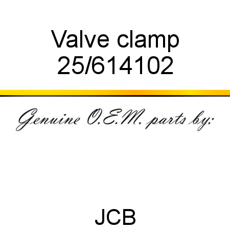 Valve, clamp 25/614102