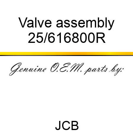 Valve assembly 25/616800R