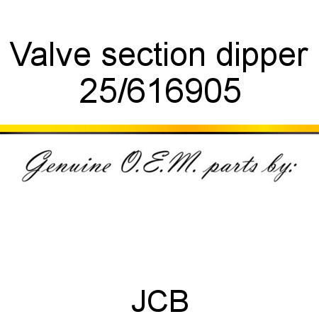 Valve, section, dipper 25/616905